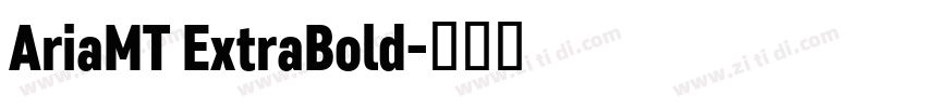 AriaMT ExtraBold字体转换